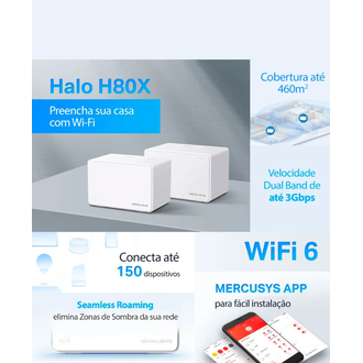 CONJUNTO ROTEADOR WIFI MESH C/2 - HALO H80X - AX3000 - BRANCO - UN - MERCUSYS
